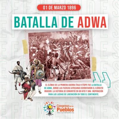   La Batalla de Adwa! Una representación épica del triunfo Aksumita. 